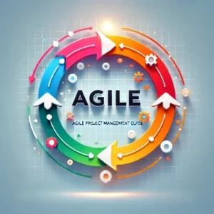 Agile Project Management Guide